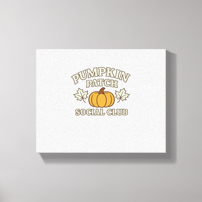 Pumpkin Patch Social Club - Gemütliche Herbstästhe Leinwanddruck (Vorderseite)