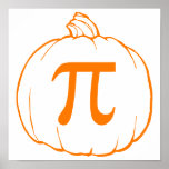 Pumpkin Pi (Kuchen) Mathematics Spaß Poster<br><div class="desc">Orange. (Pi) Ein lustiger und köstlicher Mathe-Pun mit einem passenden Design.</div>