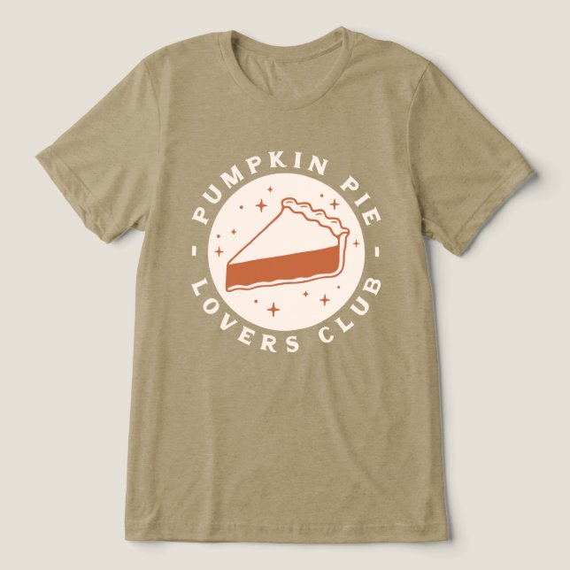 Pumpkin Pie Lovers Club Tri-Blend Shirt (Design Vorderseite)