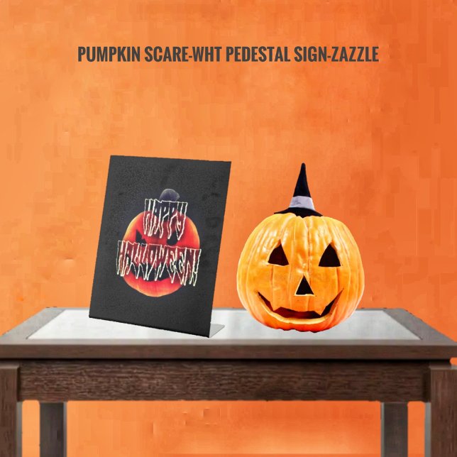 Pumpkin Scare-Wht Pedestal Sign Sockelschild (Von Creator hochgeladen)