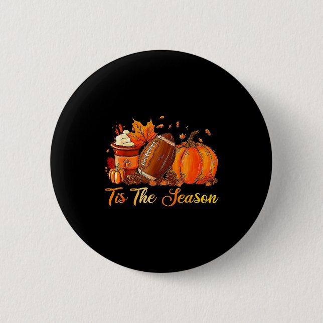 Pumpkin Sce Football Tis The Season Fall Thanksgiv Button (Vorderseite)