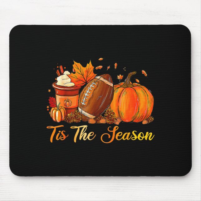 Pumpkin Sce Football Tis The Season Fall Thanksgiv Mousepad (Vorne)