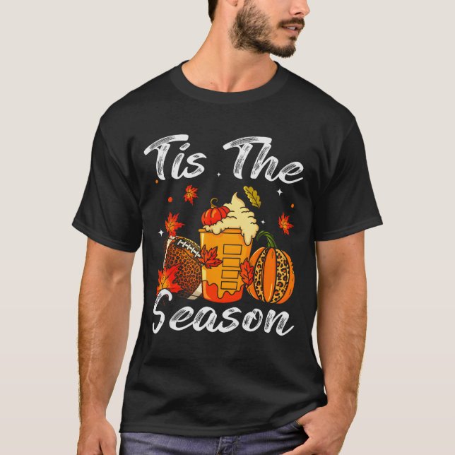 Pumpkin Sce Football Tis The Season Fall Thanksgiv T-Shirt (Vorderseite)