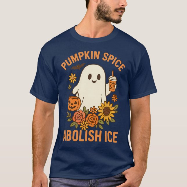 Pumpkin Spice Abolish ICE T-Shirt (Vorderseite)