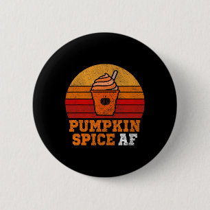 Pumpkin Spice Af Fun Men Husband Apparel Halloween Button