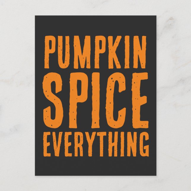 PUMPKIN SPICE ALLES, WAS AUTUMN POSTCARD POSTCARDS POSTKARTE (Vorderseite)