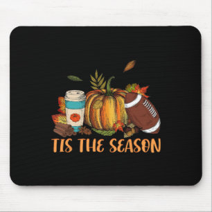 Pumpkin Spice Football Dies ist die Saison Fall Th Mousepad