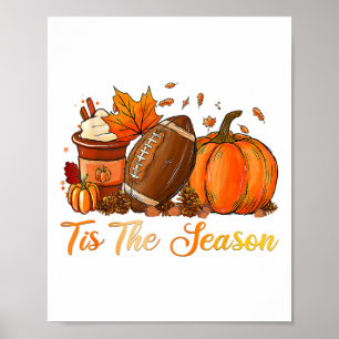 Pumpkin Spice Football Dies ist die Saison Fall Th Poster