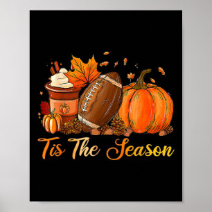 Pumpkin Spice Footbyll Dies ist die Jahreszeit Fal Poster