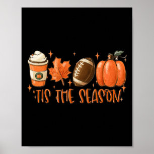 Pumpkin Spice Footbyll Dies ist die Jahreszeit Fal Poster