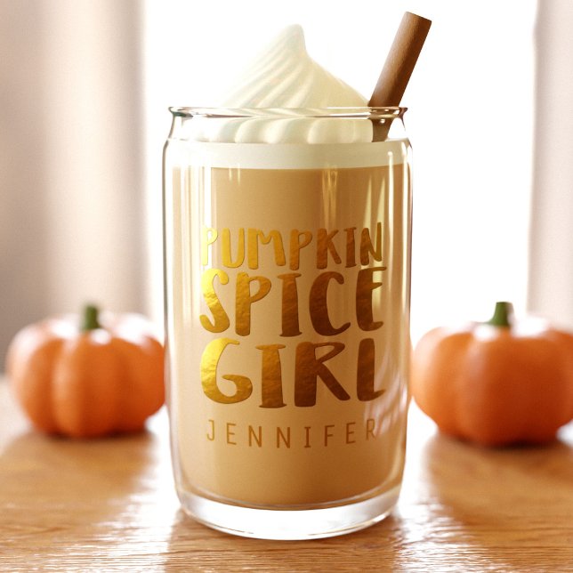 Pumpkin Spice Girl Individuelle Name kann Glass Dosenglas (T'is the season for your own pumpkin spice girl glass. Just add your name)