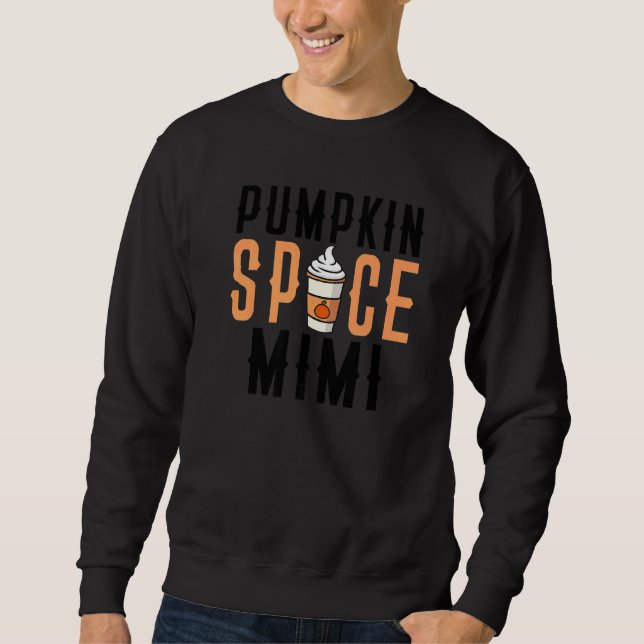 Pumpkin Spice Latte  Pumpkin Spice Mimi Sweatshirt (Vorderseite)