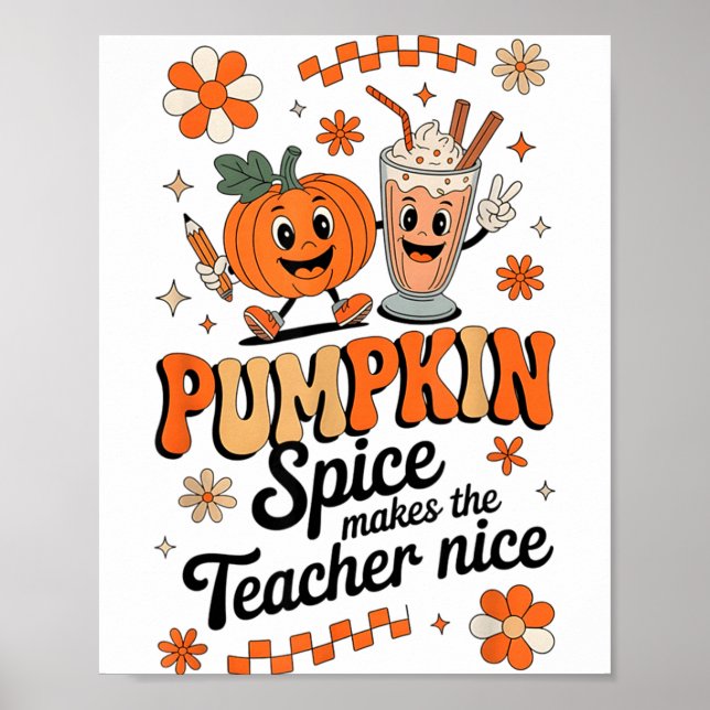 Pumpkin Spice Makes Teacher Nice Fall Thanksgiving Poster (Vorne)