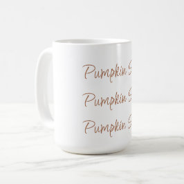 Pumpkin Spice Simple Stylish Script Typografy Kaffeetasse
