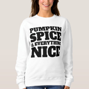 PUMPKIN SPICE UND ALLES, WAS SCHÖNE T - SHIRT