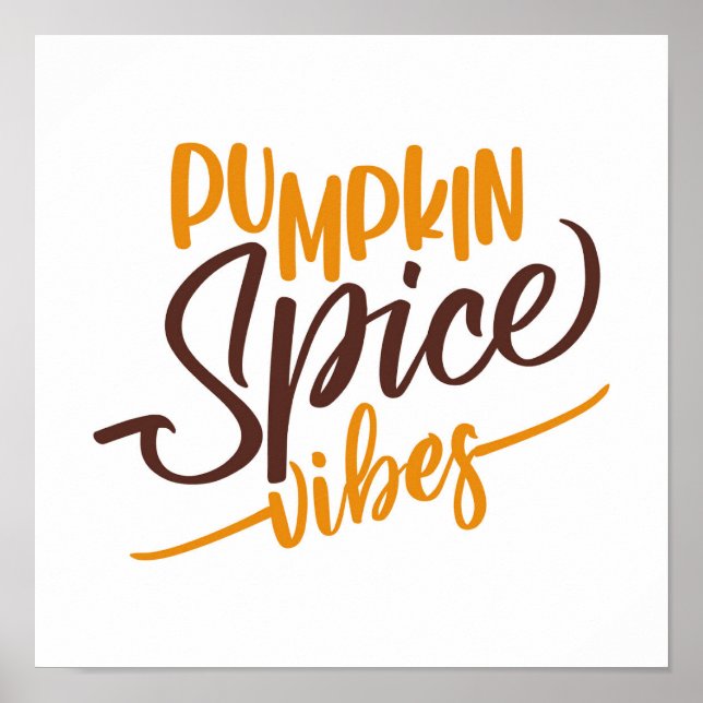 Pumpkin Spice Vibes Poster (Vorne)
