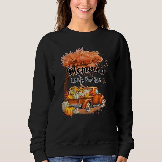 Pumpkin Truck Memaw's Little Pumpkins Fall Thanksg Sweatshirt (Vorderseite)