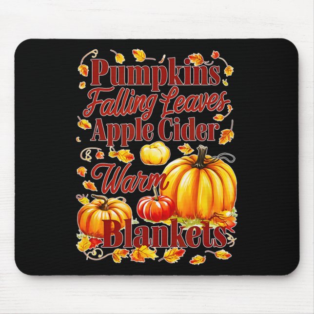 Pumpkins Apple Cider Warm Blankets Blätter Fall Ha Mousepad (Vorne)