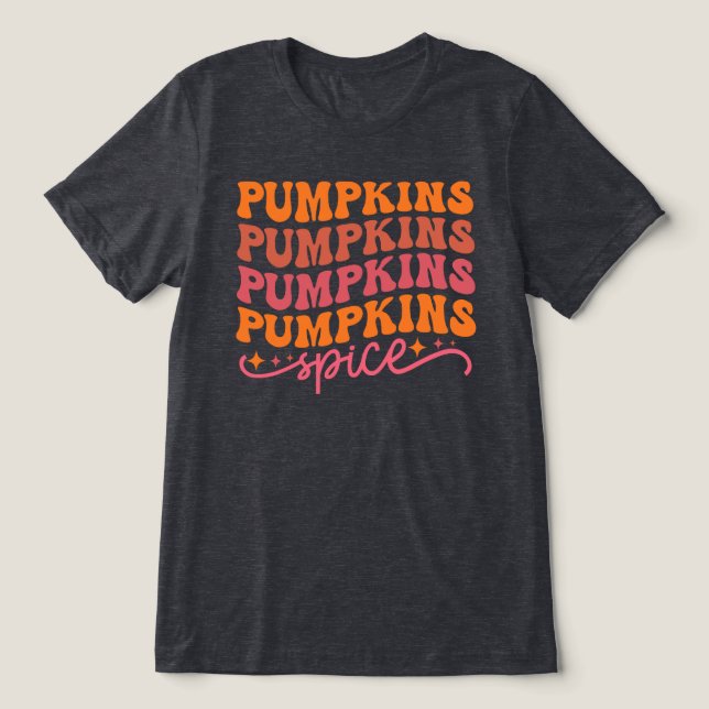 Pumpkins Pumpkins Pumpkins Pumpkins Gewürze Tri-Blend Shirt (Design Vorderseite)