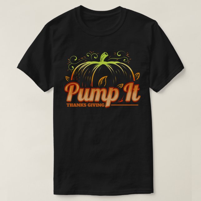 Pumppumpe Es Dank, Erntedank zu geben T-Shirt (Design vorne)