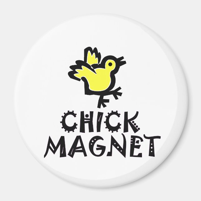 Pun - Chick Magnet mit Baby Chick (Vorne)