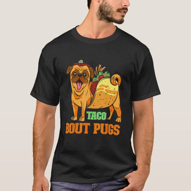 Pun Pug Taco T-Shirt (Vorderseite)
