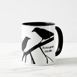 Pun versucht Murder Black & White Tasse