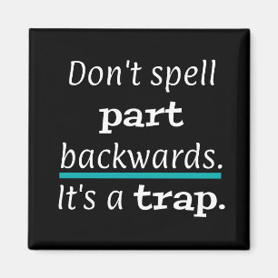 PUN-Zauber-Rückwärtstrends nicht lustig Magnet