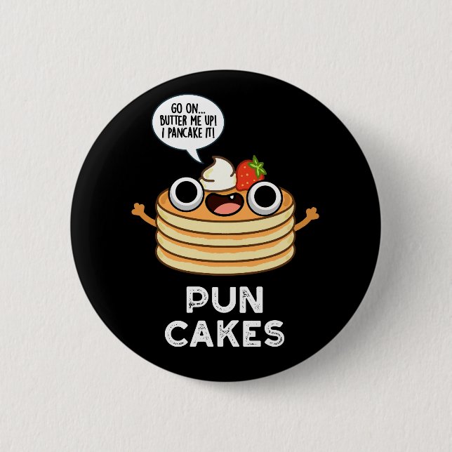 Puncakes Funny Pancake Pun Dark BG Button (Vorderseite)