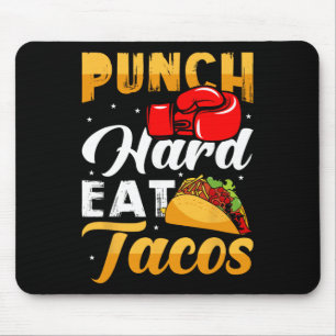 Punch Hard Eat Tacos - Boxen Kickboxen Kickboxer Mousepad