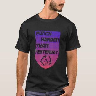 Punch Harder als Boxchampion Motiva T-Shirt