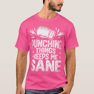 Punching Things Behielt mir Sane T Shirt Boxing Bo