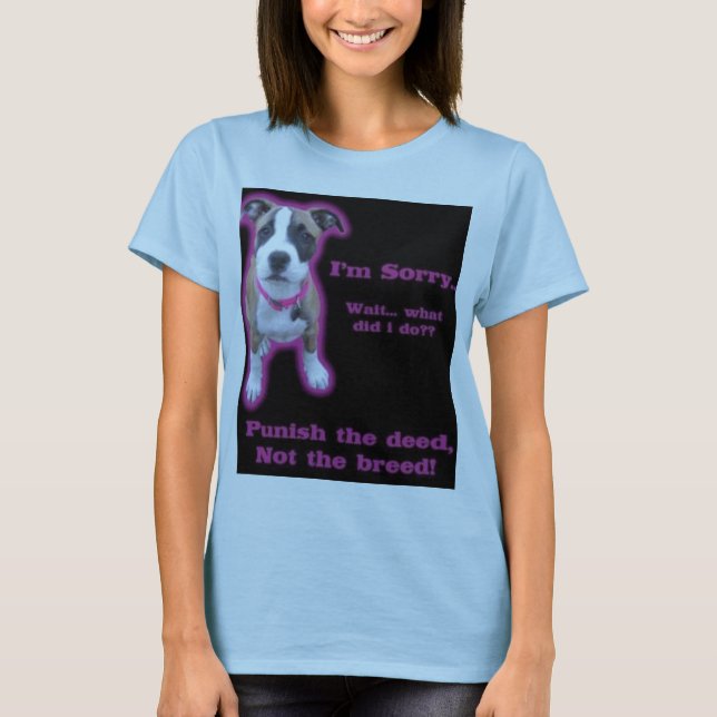 punishthedeednotthebreed T-Shirt (Vorderseite)