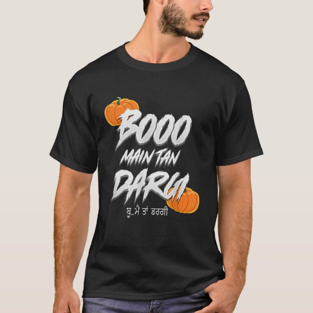 Punjabi Desi Halloween Boo Main Tan Dargi T-Shirt (Vorderseite)