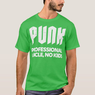 Punk Beruflich Onkel No Kids Punk Rock Design 2 T-Shirt
