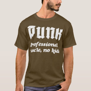 Punk Beruflich Onkel No Kids Punk Rock Design T-Shirt