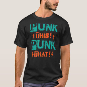 Punk diesen Punk, der gotische Gothic Konzert 1 T-Shirt