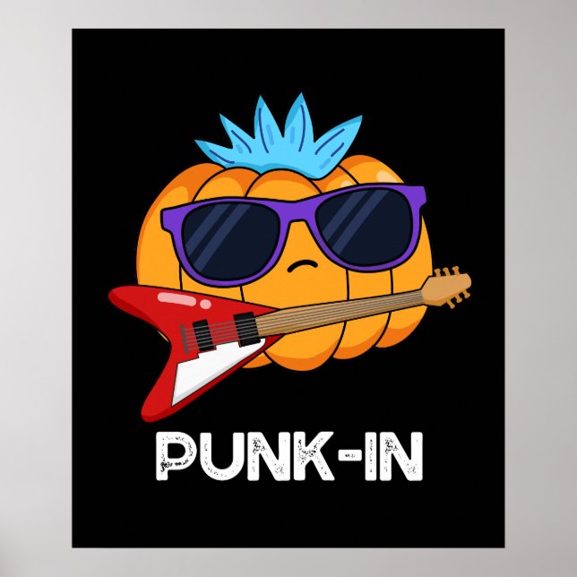 PUnk-in Funny Punk Rock Pumpkin Pun Dark BG Poster (Vorne)