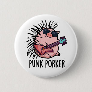 Punk Porker Funny Punk Rocker Pig Pub Button