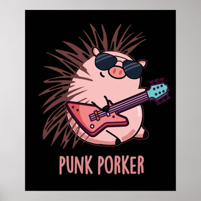 Punk Porker Funny Punk Rocker Pig Pun Dark BG Poster (Vorne)