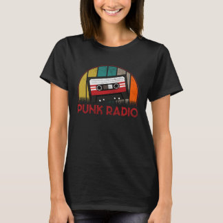 Punk Radio Punker Rock Punks T-Shirt