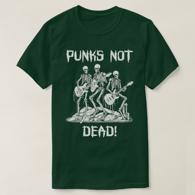 Punk Rock Skeleton Punks nicht tot T-Shirt (Design vorne)