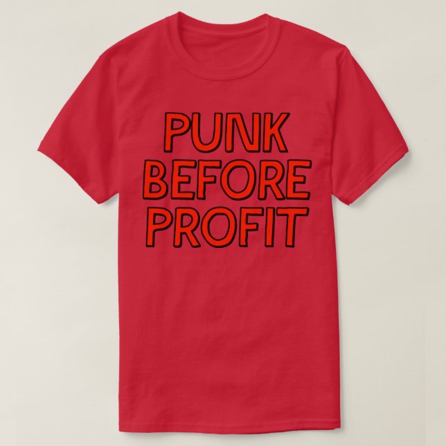 Punk vor Gewinn T-Shirt (Design vorne)