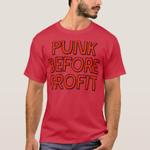 Punk vor Gewinn T-Shirt