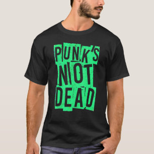 Punk's nicht tot Vintag Punk Rock Punk Punk ist ni T-Shirt
