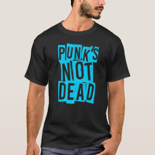 Punk's nicht tot Vintag Punk Rock Punk Punk ist ni T-Shirt