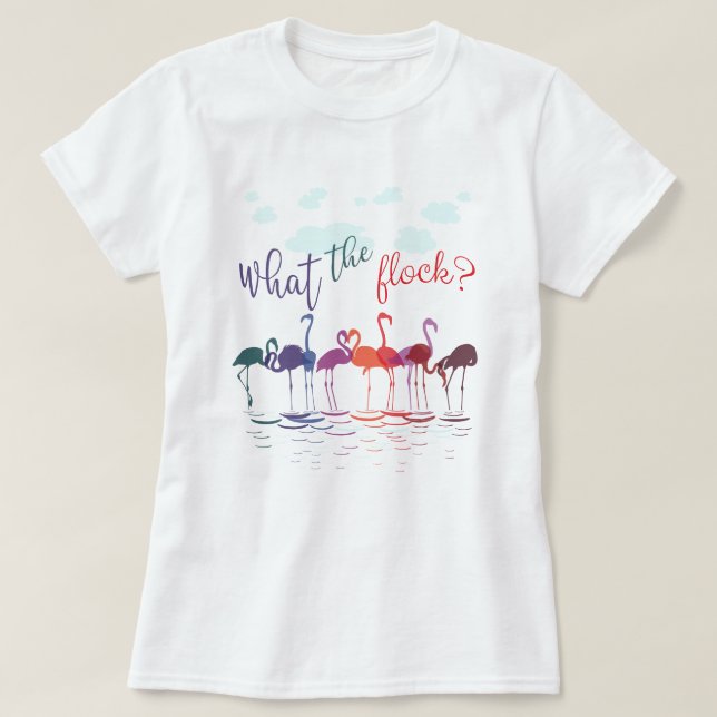Punny What's Flock Flamingos T-Shirt (Design vorne)
