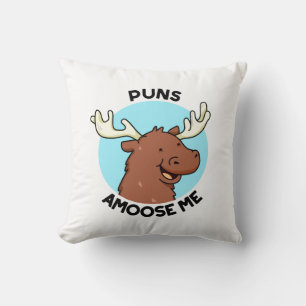 Puns Amoose Me Funny Else Puff Kissen