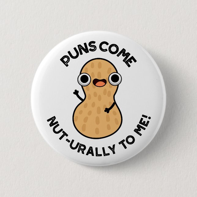 Puns Come Nut urally To Me Funny Nut Pun Button (Vorderseite)
