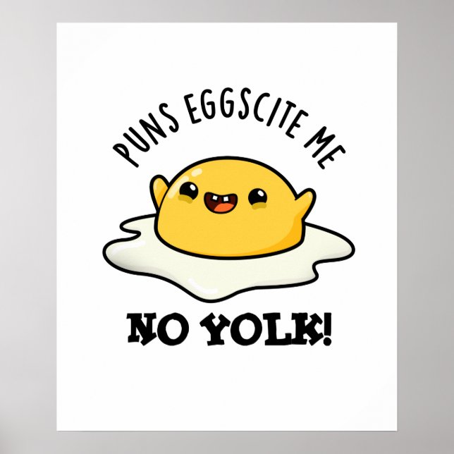 Puns Egg zitieren Me No Yolk Funny Egg Pun Poster (Vorne)